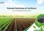 Palnadu Pesticides & Fertilizers – Your Trusted Agro Solutions Store
